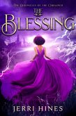 The Blessing (Chronicles of the Ordained) (eBook, ePUB)