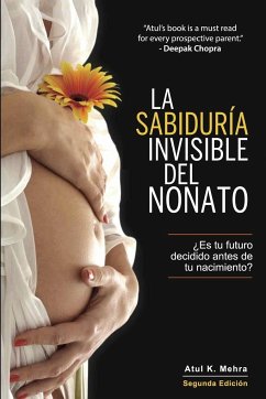 La Sabiduría Invisible del Nonato - Mehra, Atul K.