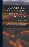 The Los Cerrillos Mines [n. M.] And Their Mineral Resources