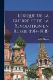 Lexique de la guerre et de la révolution en Russie (1914-1918)