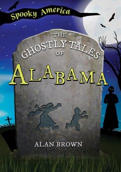 The Ghostly Tales of Alabama - Brown