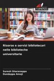 Risorse e servizi bibliotecari nelle biblioteche universitarie