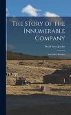 The Story of the Innumerable Company; and Other Sketches The Story of the Innumerable Company; and Other Sketches
