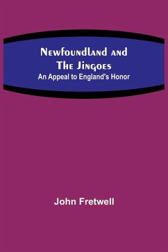 Newfoundland and the Jingoes - Fretwell, John