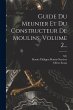 Guide Du Meunier Et Du Constructeur De... - Bild 1