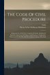 The Code Of Civil Procedure: Being Act... - Bild 1