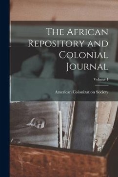 The African Repository and Colonial Journal; Volume 4