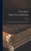 Pocket Encyclopedia: Or, a Dictionary of Arts, Sciences, and Polite Literature; Volume 2