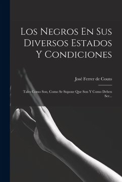 Cover Los Negros En Sus Diversos Estados Y Condiciones