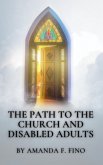 The Path To The Church And Disabled Adults (eBook, ePUB)