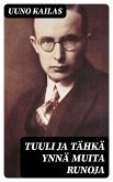 Tuuli ja tähkä ynnä muita runoja (eBook, ePUB)