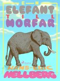 En elefant till morfar (eBook, ePUB)