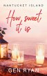 How Sweet It Is (eBook, ePUB) - Bild 1