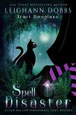 Spell Disaster (Silver Hollow Paranormal Cozy Mystery Series, #2) (eBook, ePUB)