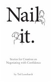 Nail It: Stories for Creatives on Negotiating with Confidence (eBook, ePUB)