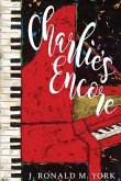 Charlie's Encore (eBook, ePUB) Charlie's Encore (eBook, ePUB)