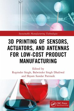 3D Printing of Sensors, Actuators, and Antennas for Low-Cost Product Manufacturing (eBook, ePUB)