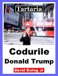 Tartaria - Codurile Donald Trump... - Bild 1
