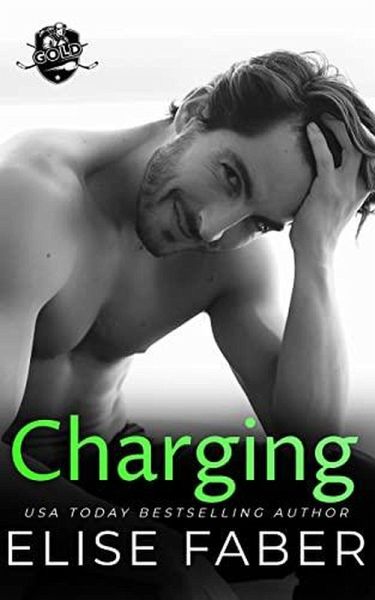 Charging (Gold Hockey, #10) (eBook, ePUB) Charging (Gold Hockey, #10) (eBook, ePUB)