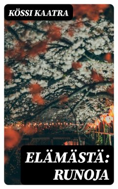 Cover Elämästä: Runoja (eBook, ePUB)