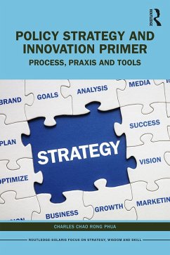 Policy Strategy and Innovation Primer (eBook, PDF) - Phua, Charles Chao Rong