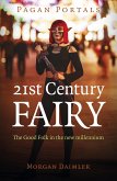 Pagan Portals - 21st Century Fairy (eBook, ePUB)