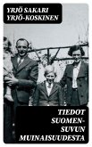 Tiedot Suomen-suvun muinaisuudesta (eBook, ePUB)