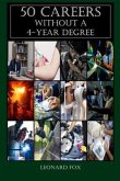 50 Careers Without a 4 Year Degree (eBook, ePUB)