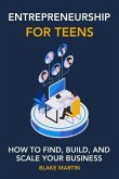 Entrepreneurship for Teens (eBook, ePUB)