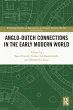 Anglo-Dutch Connections in the Early... - Bild 1