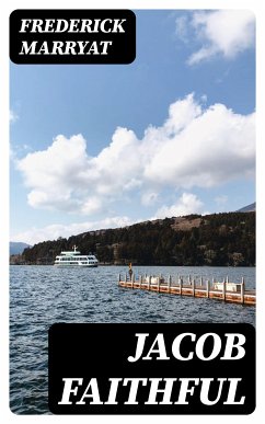 Jacob Faithful (eBook, ePUB) - Marryat, Frederick