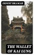 The Wallet of Kai Lung (eBook, ePUB) - Bild 1