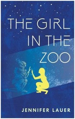 THE GIRL IN THE ZOO (eBook, ePUB) - Lauer, Jennifer