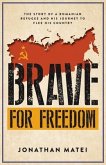Brave for Freedom (eBook, ePUB)
