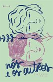 Nós e os outros (eBook, ePUB) Nós e os outros (eBook, ePUB)