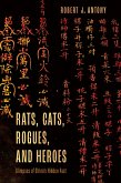 Rats, Cats, Rogues, and Heroes (eBook, ePUB) Rats, Cats, Rogues, and Heroes (eBook, ePUB)