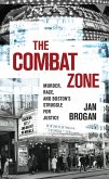 The Combat Zone (eBook, ePUB)