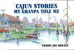 Cover Cajun Stories My Granpa Tole Me (eBook, ePUB)
