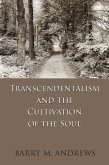 Transcendentalism and the Cultivation of the Soul (eBook, ePUB)