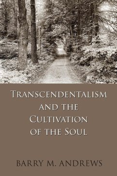 Cover Transcendentalism and the Cultivation of the Soul (eBook, ePUB)