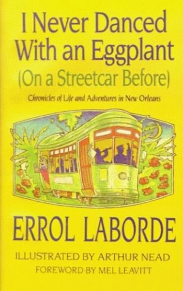 I Never Danced With an Eggplant (On a Streetcar Before) (eBook, ePUB)