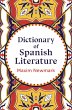 Dictionary of Spanish Literature... - Bild 1