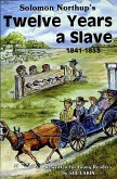 Solomon Northup's Twelve Years a Slave, 1841-1853 (eBook, ePUB) Solomon Northup's Twelve Years a Slave, 1841-1853 (eBook, ePUB)