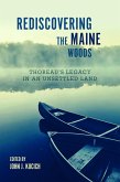 Rediscovering the Maine Woods (eBook, ePUB) Rediscovering the Maine Woods (eBook, ePUB)