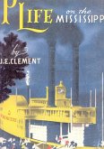 Plantation Life on the Mississippi (eBook, ePUB)