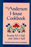 The Anderson House Cookbook (eBook, ePUB)