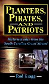 Planters, Pirates, and Patriots (eBook, ePUB)