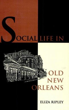 Cover Social Life in Old New Orleans (eBook, ePUB)