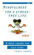 MINDFULNESS FOR A STRESS-FREE LIFE... - Bild 1