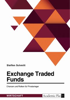 Exchange Traded Funds. Chancen und Risiken für Privatanleger (eBook, PDF) - Schmitt, Steffen